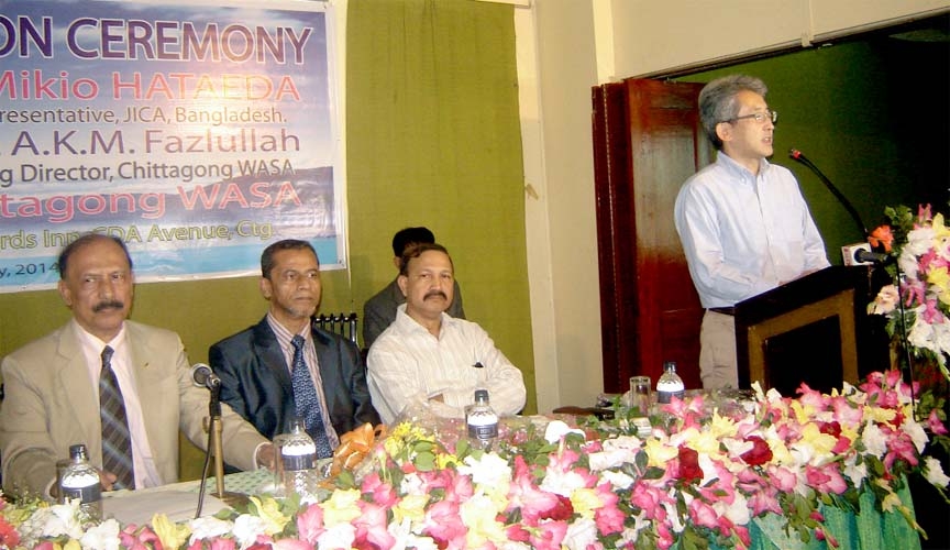 Chief representative of JICA Bangladesh Mr. Mikio Hataeda speaking at a view exchange meeting in a local hotel in Chittagong yesterday . Managing Director of Chittagong WASA Eng.A.K.M Fazlullah presided over the meeting. He discussed about the running