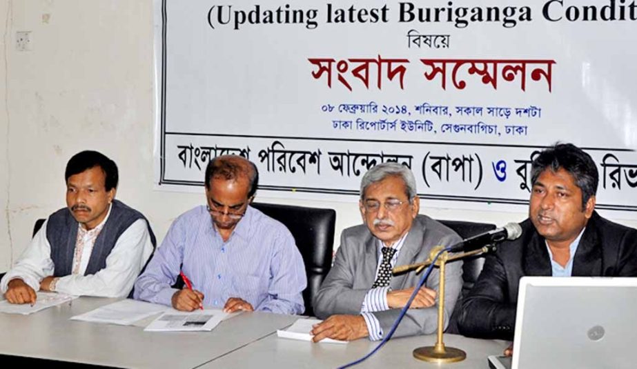 Bangladesh Paribesh Andolan (BPA) organised a press conference at the Dhaka Reporters' Unity on Saturday on state of River Buriganga.