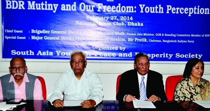BNP Standing Committee member Brig Gen (retd) Hannan Shah, among others, at a discussion on 'BDR mutiny and our freedom: Youth perception' organized by South Asia Youth for Peace and Prosperity Society at the National Press Club on Thursday.