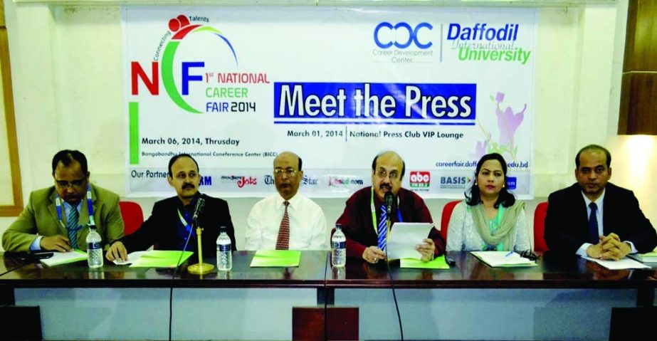 Prof Dr M Zakir Hossain, Dean of the Faculty of Business and Economics of Daffodil International University, among others, at a press conference on 'First national career fair' at the National Press Club on Saturday. The fair will be held on March 6 at