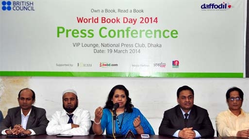 Marking the World Book Day 2014 British Council and Daffodil Education Network jointly organised a press conference on book reading competition at the VIP Lounge of the Jatiya Press Club on Wednesday.