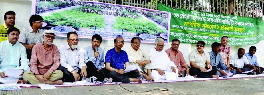 Bangladesh Environment Movement staged a sit-in programme in front of the National Museum on Saturday demanding protection of government nursery in the city's Baily Road.