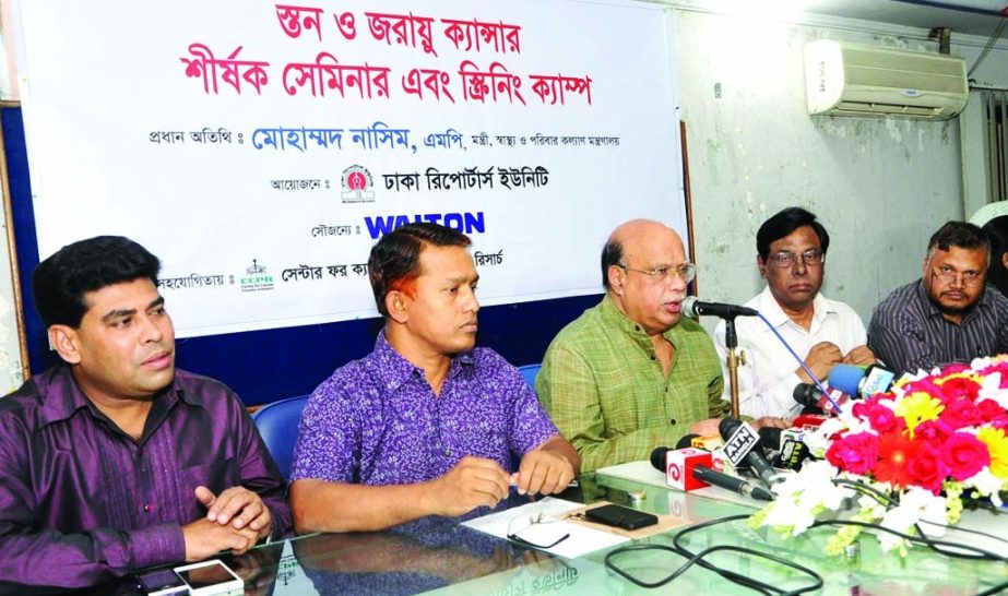 Health and Family Welfare Minister Mohammad Nasim speaking at a seminar on 'Breast and Uterus Cancer' at Dhaka Reporters' Unity on Sunday.