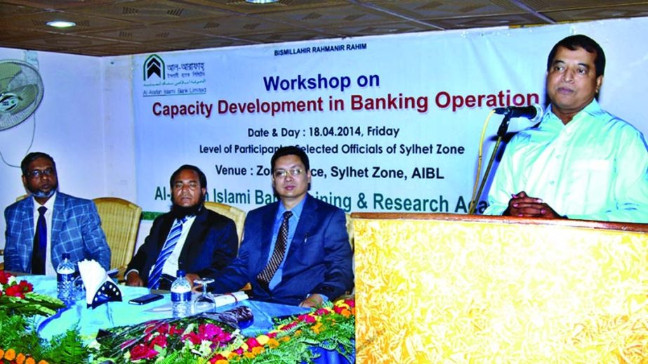 Md Shahidul Islam, District Commissioner of Sylhet, inaugurating a two-day long training course on "Capacity Development in Banking Operation" organized by Al-Arafah Islami Bank Training & Research Academy at a Sylhet hotel recently. Sylhet Zonal Head o