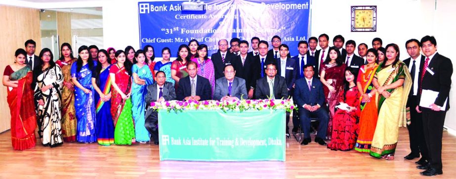 A Rouf Chowdhury, Chairman of Bank Asia, poses with the participants of 31st Foundation Training Course after handing over certificates at Bank Asia Institute for Training & Development, Tejgaon, Dhaka on Monday.