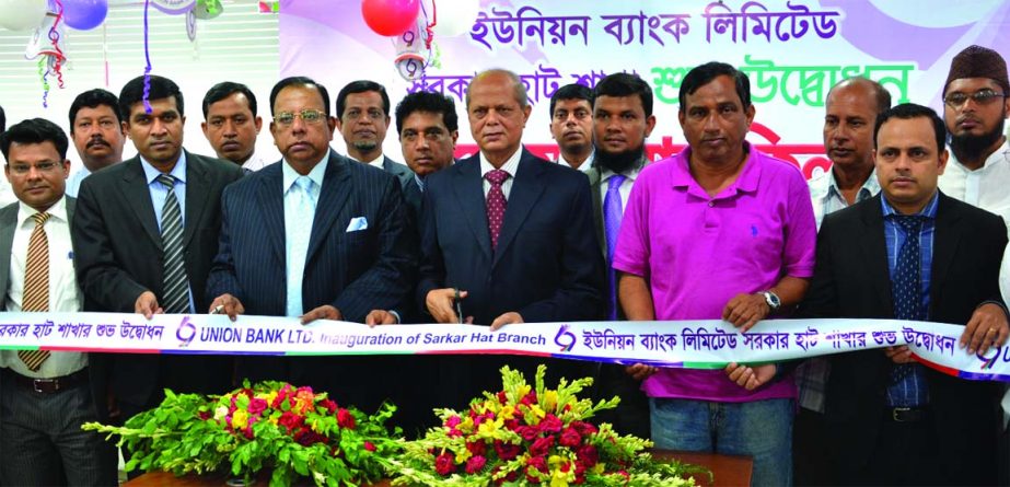 Managing Director of Union Bank Ltd Md Abdul Hamid Miah inaugurating Sarkarhat branch of the bank at Hathazari in Chittagong on Wednesday.