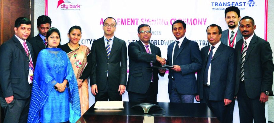 Shiekh Mohammad Maroof, Deputy Managing Director & Head of Wholesale Banking of City Bank and Mohammad Khairuzzaman, Country Head of Trans-Fast, Bangladesh ink deal to transfer money from any part of the world to any branches of the bank in Bangladesh.