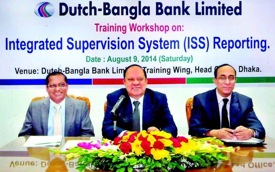 KS Tabrez, Managing Director of Dutch-Bangla Bank Limited, launching a day long workshop on "Integrated Supervision System(ISS) Reporting" at bank's Training Center recently.