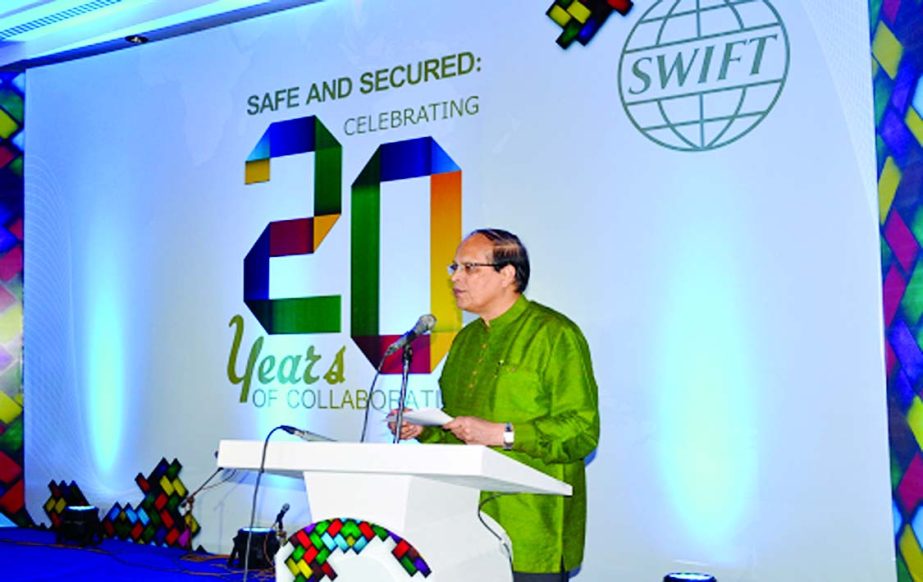 Bangladesh Bank Governor Dr Atiur Rahman, speaking at a discussion meeting on "Developing a sustainable financial system for Bangladesh and celebrating 20 years of collaboration" organized by SWIFT Business Forum at a city hotel on Wednesday.