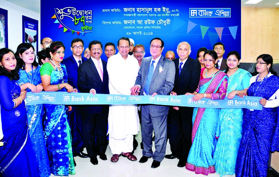 Information Minister Hasanul Haque Inu, inaugurating 87th branch of Bank Asia Limited at NS Road in Kushtia town on Thursday. A Rouf Chowdhury, Chairman and Md Mehmood Husain, Managing Director of the bank were present.