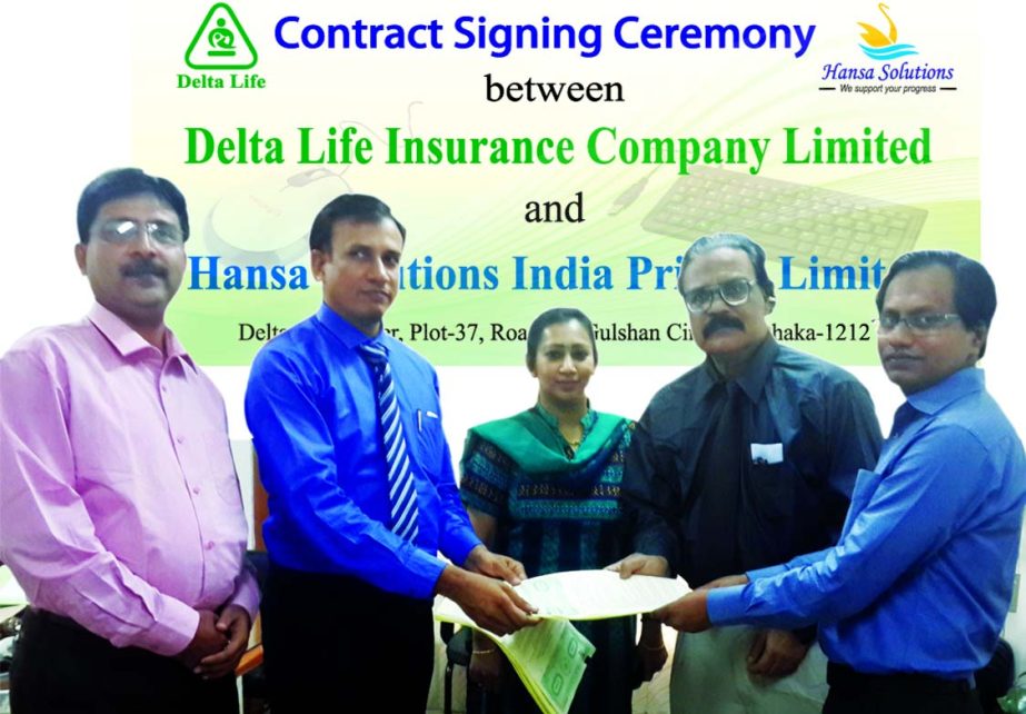 Swapan Kumar Sarkar, Managing Director & CEO of Delta Life Insurance Company Limited and Ram Prasad, Executive Director, Hansa Solutions India Private Limited signed a software implementation contract at Delta corporate office in the city. Adeeba Rahman,