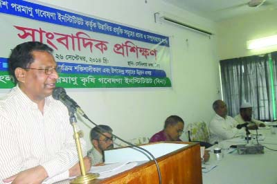 MYMENSINGH: Scientist Dr A H M Razzak, DG , Bangladesh Institute of Nuclear Agriculture Research (BINA) speaking at the inaugural session of two- daylong journalist workshop in Mymensingh on Wednesday.