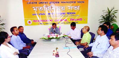 SYLHET: Information Secretary Mortaza Ahmed speaking at a view exchange meeting with members of Listeners' Club of Sylhet at Bangladesh Betar, Sylhet Centre on Wednesday.