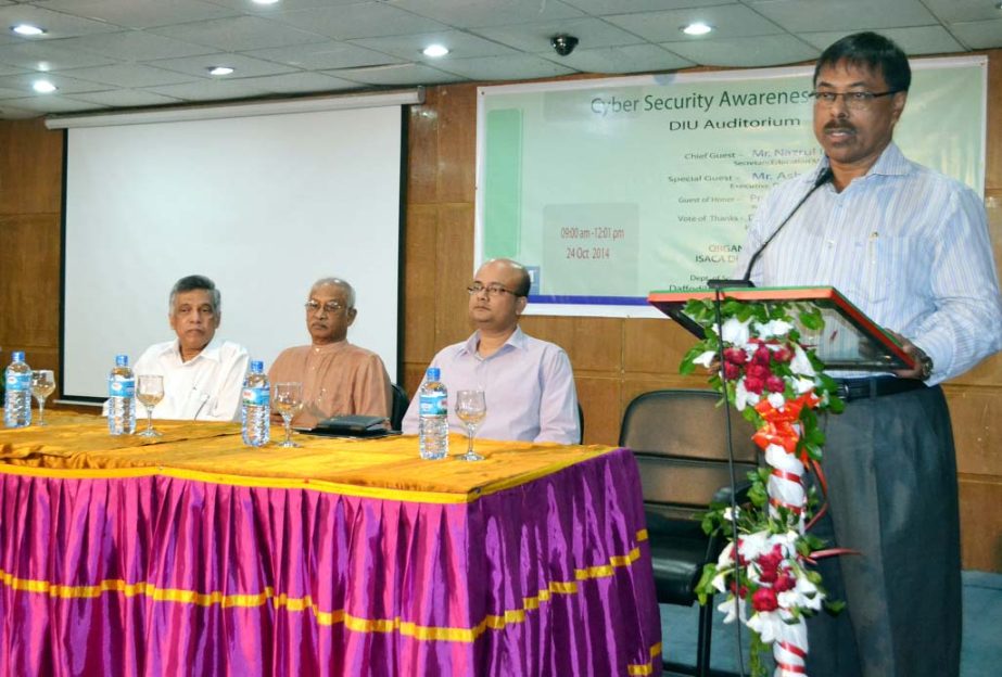 Ashraful Islam, Executive Director of Bangladesh Computer Council (BCC) addressing a seminar on "Cyber Security Awareness" at Daffodil International University on Friday.