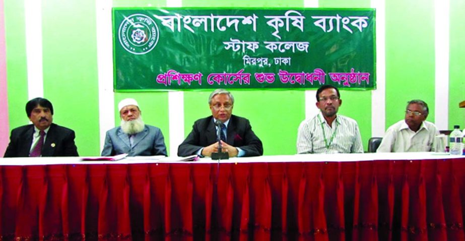 MA Yousoof, Managing Director of Bangladesh Krishi Bank, inaugurating a 'Foundation Training Course' at bank's Staff College auditorium in the city on Sunday.