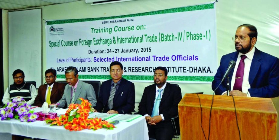 Md Habibur Rahman, Managing Director of Al-Arafah Islami Bank Limited, inaugurating a special training course on "Foreign Exchange & International Trade" at its training and research institute recently.