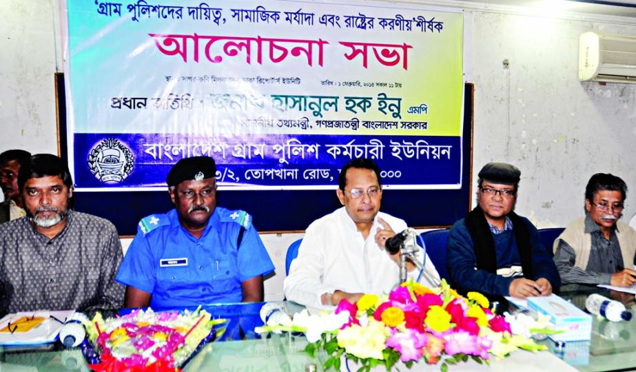 Information Minister Hasanul Huq Inu addressing a discussion meeting organized by Bangladesh Gram Police Karmachari Union at DRU auditorium in the city on Sunday.