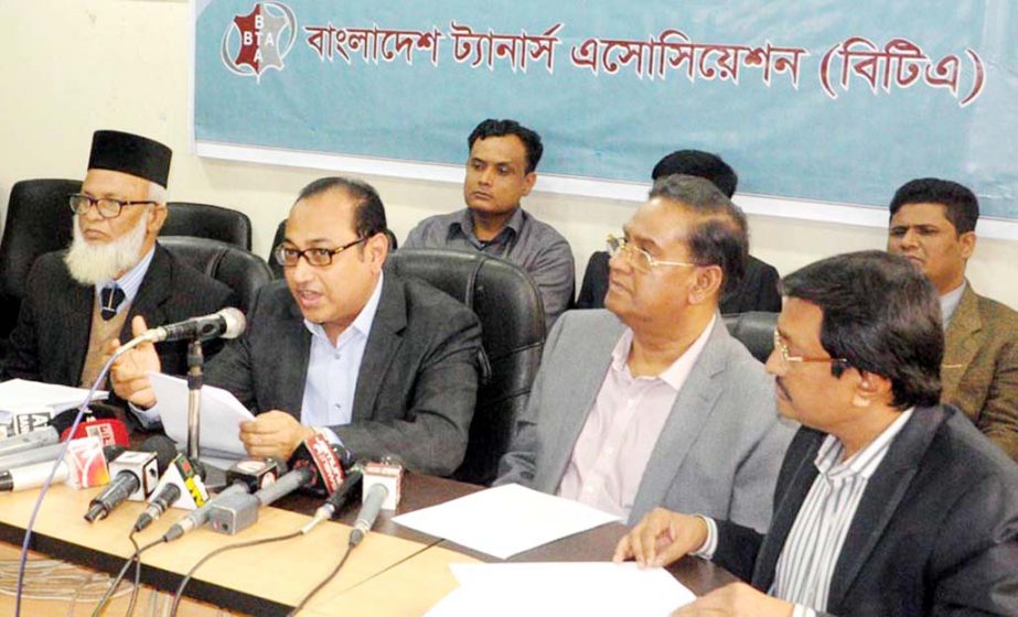 Bangladesh Tanners Association organized a press conference at the Dhaka Reporters' Unity on Monday on financial loss due to hartal and blockade enforced by 20- party alliance.