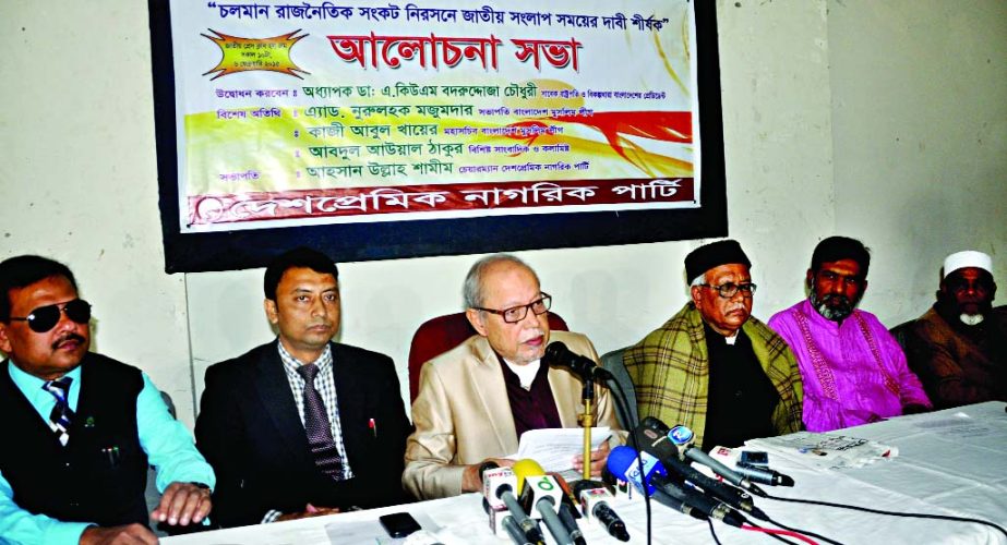 Bikalpa Dhara Bangladesh President AQM Badruddoza Chowdhury speaking at a discussion organised by Deshpremik Nagorik Party at the National Press Club on Friday demanding dialogue to end ongoing political crisis.