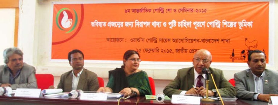 Moshiur Rahman, President of World's Poultry Science Association-Bangladesh Branch (WPSA-BB) speaking at a roundtable titled "Safe Food and Nutrition for Future Generation: Role of poultry industry in Bangladesh", at National Press Club in the city on