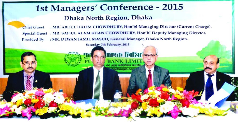 Md Abdul Halim Chowdhury, Managing Director (Current Charge) of Pubali Bank Limited inaugurating "1st Conference-2015" of Dhaka North Region Branch Managers of Pubali Bank in the city recently. Deputy Managing Director of the bank Safiul Alam Khan Chowd