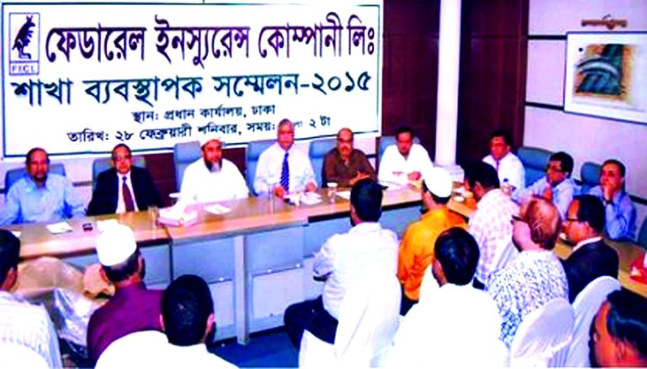 AKM Sarwardy Chowdhury, Managing Director of Federal Insurance Company Ltd, presiding over "Branch Managers' Conference-2015" at its head office recently. Jainul Abedin Jamal, Chairman of the company was present as chief guest.