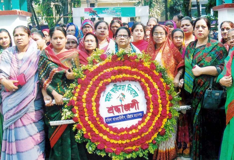 Chittagong City Mahila Awami League placing wreaths at the central Shaheed Minar on the occasion of Independence and National Day on Thursday.