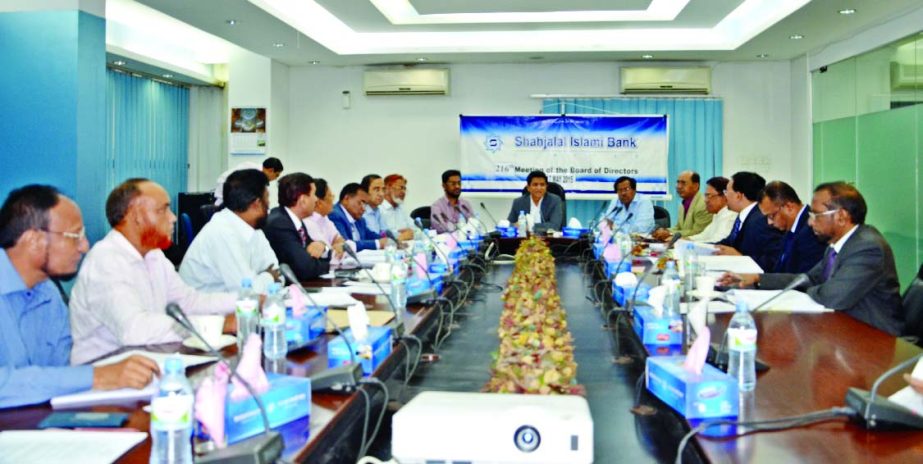 AK Azad, Chairman of the Board of Directors of Shahjalal Islami Bank Limited, presiding over the 216th board meeting at its boardroom recently.