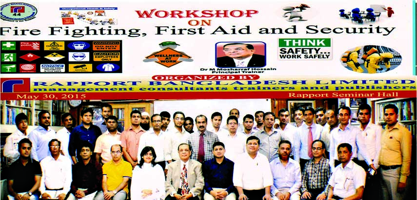 Chairman and Managing Director of Rapport Bangladesh Limited (Sitting 6th from left), among others, at a training workshop on 'Fire Fighting, First Aid and Security' held recently in the seminar hall of Rapport in the city.