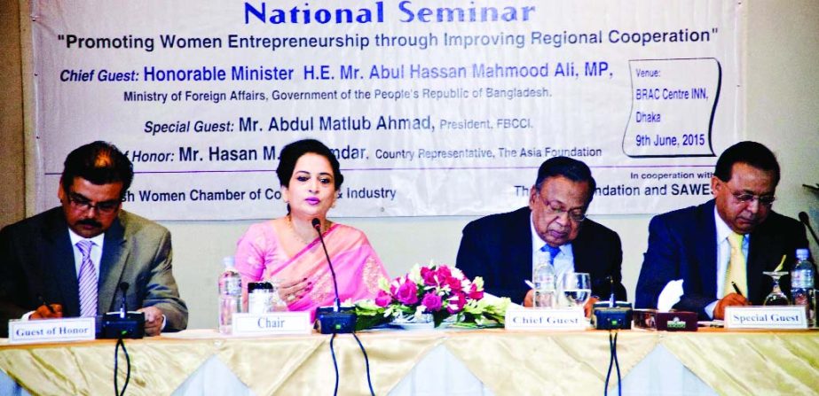 Selima Ahmad, President of Bangladesh Women Chamber of Commerce and Industry, presiding over national seminar on "Promoting Women Entrepreneurship through Improving Regional Cooperation" at BRAC center in the city. Foreign Minister Abul Hassan Mahmood A