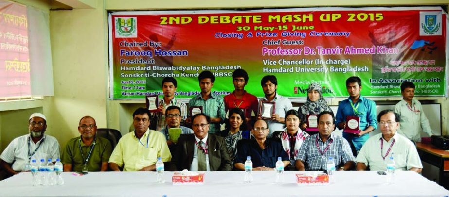 Vice-Chancellor (In-charge) of Hamdard University Bangladesh (HUB) Prof Dr Tanvir Ahmed Khan along with other distinguished guests and prize recipients at the prize giving ceremony of 2nd HUB Debate Mash Up-2015 in the auditorium of HUB in the city on Mon