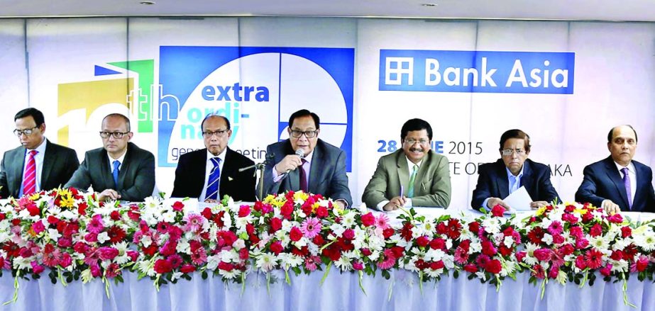 A Rouf Chowdhury, Chairman of Bank Asia Ltd, presiding over the 10th Extra-ordinary General Meeting of the bank at its corporate office on Sunday. High ups of the bank were present.