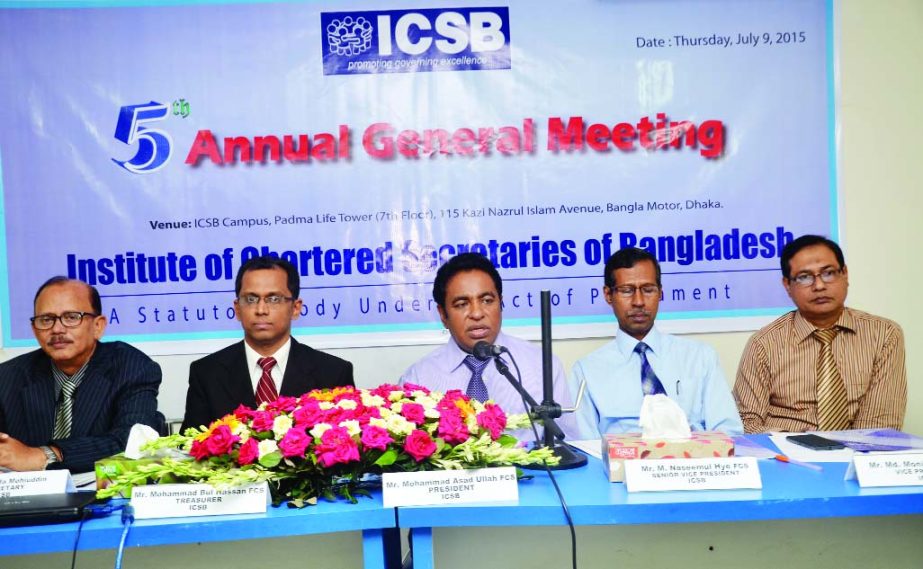 Mohammad Asad Ullah, FCS, President of the Institute of Chartered Secretaries of Bangladesh, presiding over its 5th Annual General Meeting at its office in the city on Thursday.