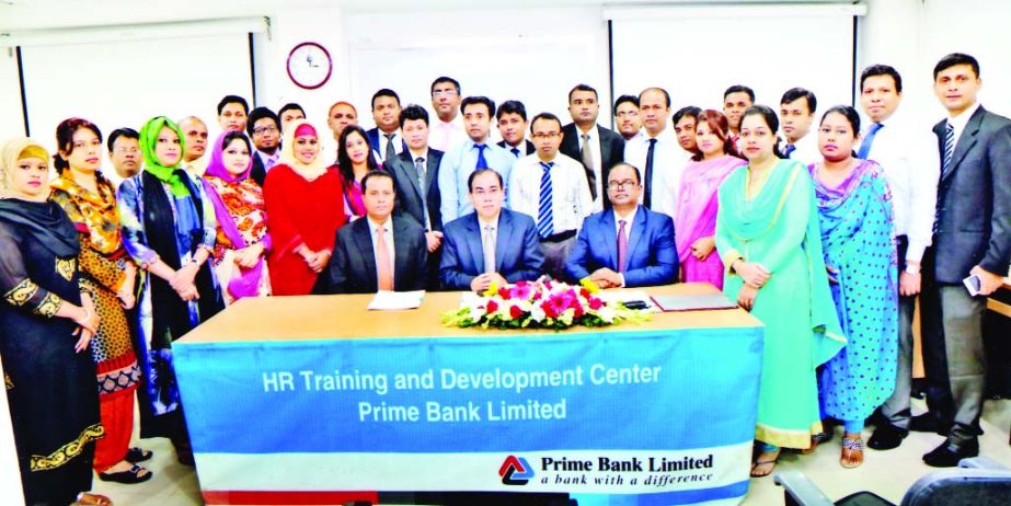 DMD of Prime Bank Limited Habibur Rahman, EVP HR Division JH Shahedi and Head of HR-TDC SVP Kamruzzaman Khairul Kabir pose with the participants of a 'Foundation Training Course' of the bank at its Training Centre recently.