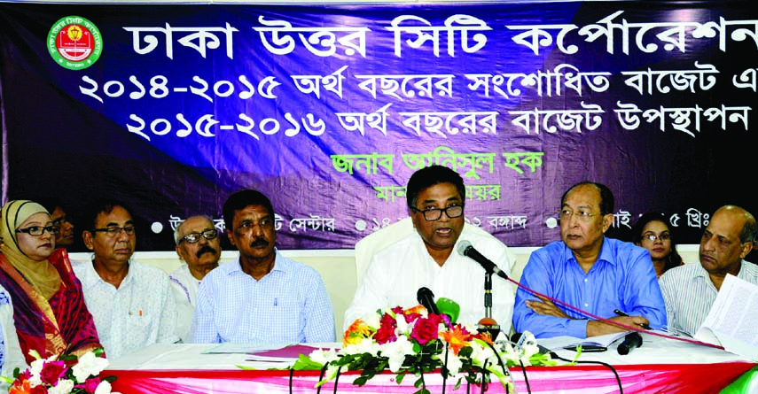 Mayor of Dhaka North City Corporation (DNCC) Annisul Haque declaring budget of DNCC for 2015-2016 fiscal year at Uttara Community Center in the city on Wednesday.