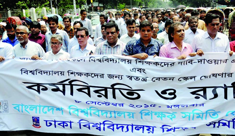 Bangladesh University Teachers Federation and Dhaka University Teachers Association jointly staged demonstration in city on Tuesday demanding separate pay scale for them.