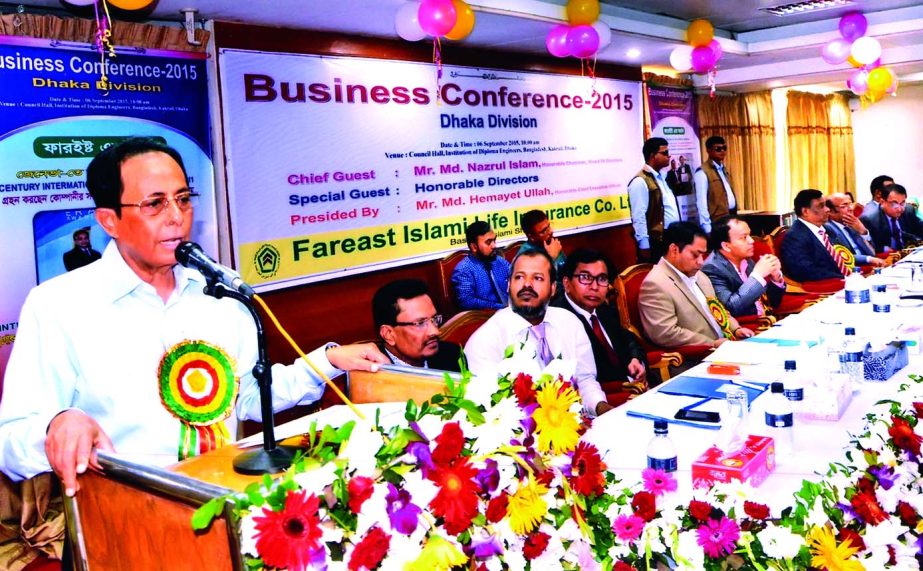 MA Khaleque, Director of Fareast Islami Life Insurance Co Ltd, inaugurating "Dhaka Division Business Cinference-2015" at Diploma Engineers Institute in the city recently. Md Nazrul Islam, Chairman of the board of directors presided.