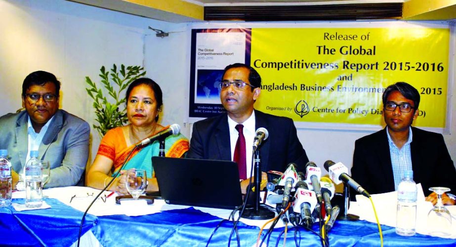 CPD Additional Director Dr Khondaker Golam Moazzem launching "The Global Competitiveness Report 2015-2016 and Bangladesh Business Environment Study-2015 "" at BRAC Centre Inn at Mohakhali in the city on Wednesday."