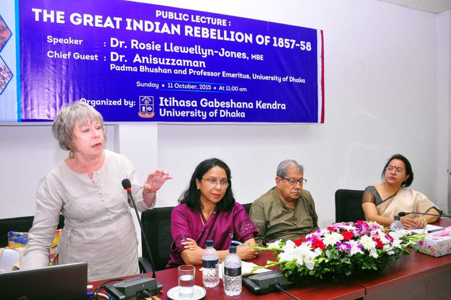 Eminent British Historian Dr Rosie Llewellyn-Jones, MBE delivers a public lecture on "The Great Indian Rebellion of 1857-58" organized by the Itihasa Gabeshana Kendra of Dhaka University on Sunday at Nabab Nawab Ali Chowdhury Senate Bhaban of the Univer