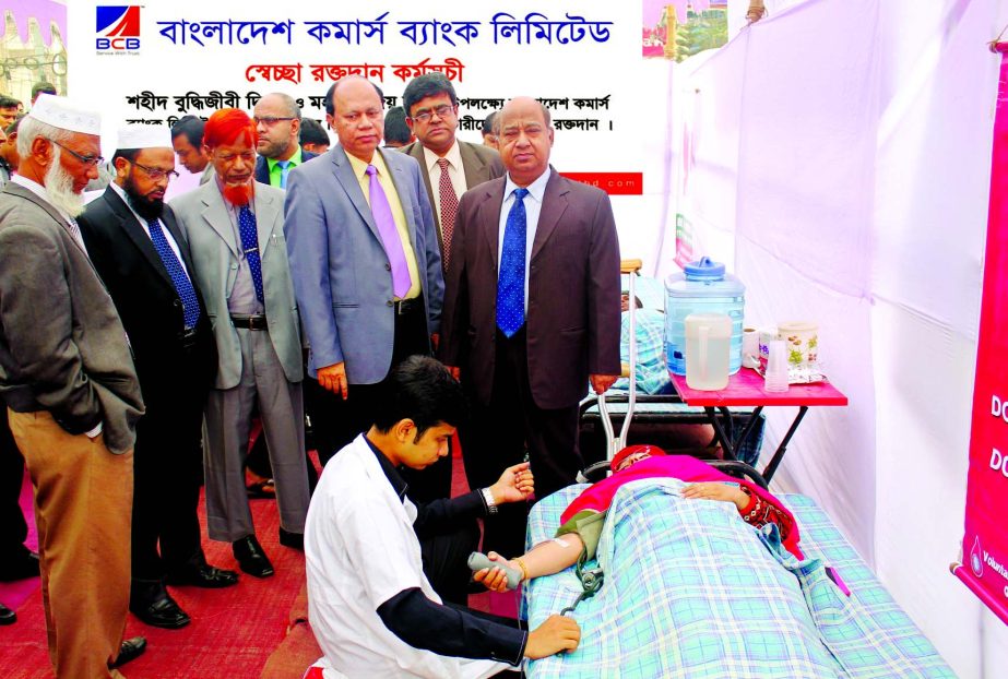 Abu Sadek Md. Sohel, Managing Director of Bangladesh Commerce Bank Limited inaugurating a voluntary blood donation Program in honor of Martyred Intellectuals Day and National Victory Day in the city recently.