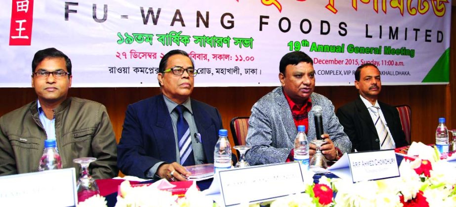 Fu-Wang Foods limited arranges its 19th Annual General Meeting at a city club on Sunday. Arif Ahmed Chowdhury, Managing Director, Kamal Kanti Mondal-Director, Biplob Chakraborty-Director and Brig. Gen MAS Sadeque, psc (Retd)- Advisor were present. The AGM