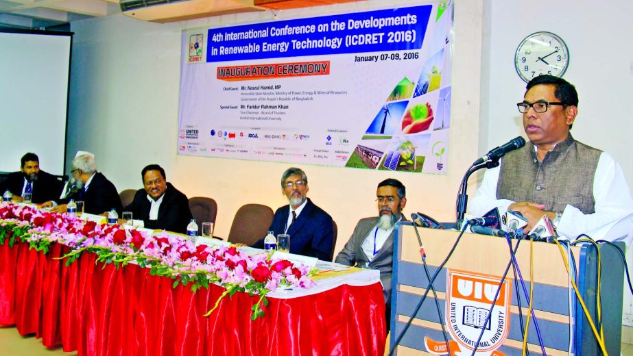 State Minister for Power, Energy and Mineral Resources Nasrul Hamid speaking at 4th International Conference titled "Developments in Renewable Energy Technology at the premises United International University in the city on Thursday.