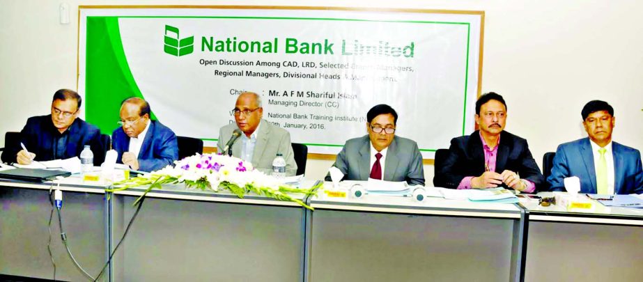 Syed Mohammad Bariqullah, Deputy Managing Director of National Bank Ltd, presiding over an open discussion meeting among Credit Administration Division, Law and Recovery Division, other Divisional Heads, Regional Heads, selected Branch Managers with top m