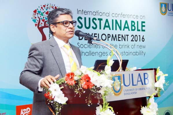 The Theme Speaker at a 2-day international conference on Sustainable Development at the University of Liberal Arts Bangladesh Auditorium, Dhanmondi in the capital recently.