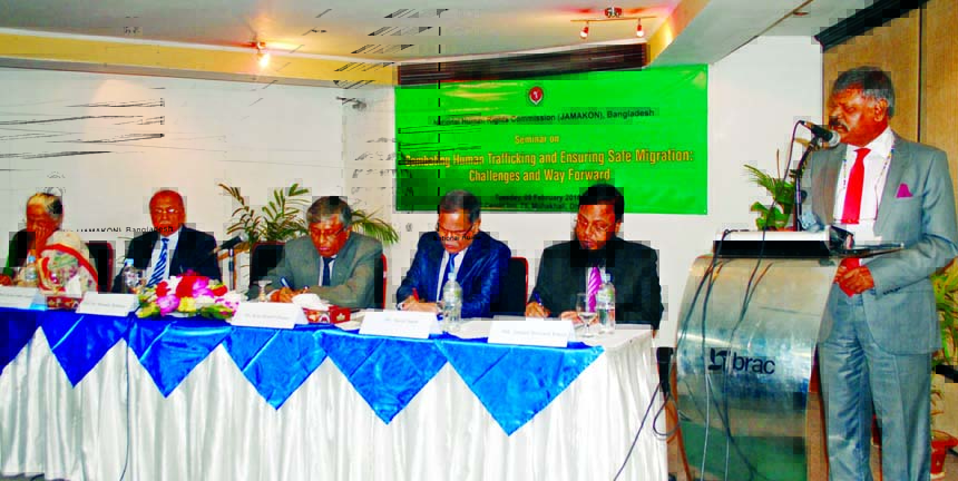 National Human Rights Commission (NHRC) Chairman Dr Mizanur Rahman speaking at a seminar on 'Combating Human Trafficking and Ensuring Safe Migration: Challenges and Way Forward' organized by NHRC at BRAC Inn Center in the city on Tuesday.