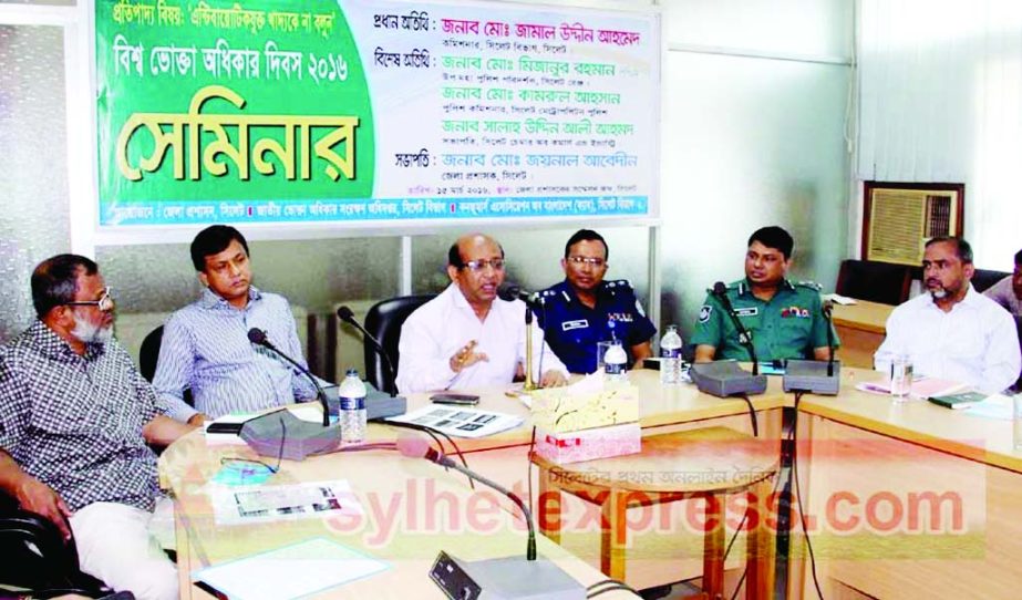 SYLHET: A seminar was jointly organised by DC and National Consumers Rights Preserve Directorate and Consumers Association of Bangladesh(CAB) Sylhet District Unit on Tuesday.