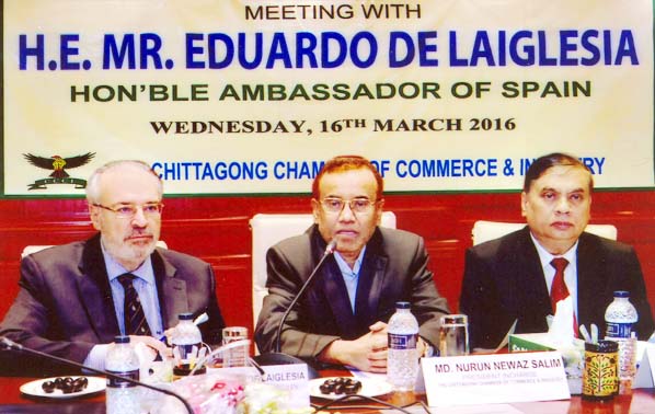 Acting President Nurul Nawaj Salim and Syed Jamal Ahmed, Vice President of Chittagong Chamber of Commerce and Industry seen in a view exchange meeting with Ambassador of Spain Eduardo de Laiglesia on Tuesday.