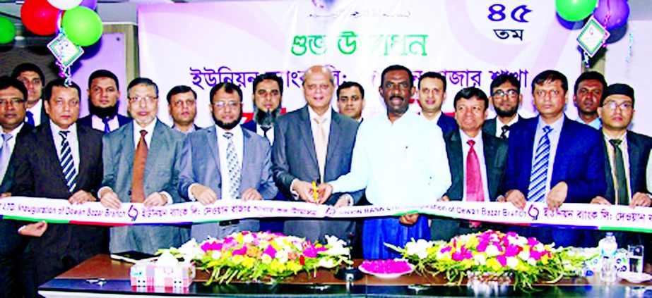 Managing Director of Union Bank Ltd, Md. Abdul Hamid Miah inaugurates its Dewan Bazar Branch at Chittagong on Sunday. Among others Additional Managing Director Syed Abdullah Mohammed Saleh, Senior Vice President & Head of HRD Md. Mainul Islam Chowdhury we