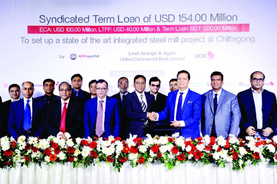 Muhammed Ali, Managing Director of United Commercial Bank Limited and Mohammed Jahangir Alam, Managing Director of GPH Ispat Limited sign a Syndicated Term Loan agreement of USD 154.00 Million at a hotel in Dhaka recently.