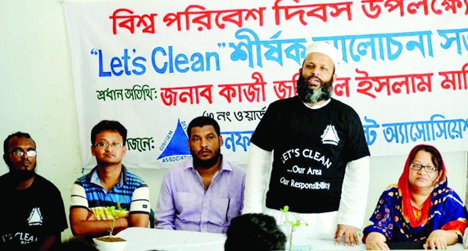 Speakers at a discussion on 'Let's Clean' with a view to cleaning Dhaka city organized by Confirm Development Association at the office of Ward No 3 Councilor in the city's Mirpur on Saturday.